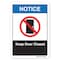 Signmission ANSI Notice, Decal, 10" x 7", Landscape, Keep Door Closed OS-NS-D-710-L-19920 - alternate 1